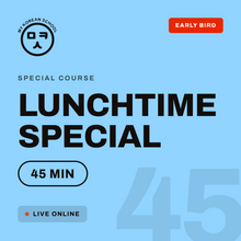 Load image into Gallery viewer, Lunchtime 45 Min. Live Online
